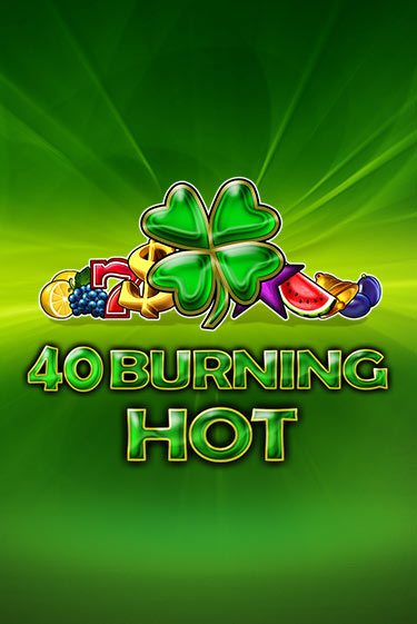 Игровой автомат 40 Burning Hot в казино Азино 777